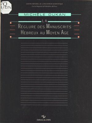 cover image of La réglure des manuscrits hébreux au Moyen Âge